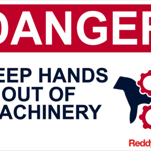 Danger: Keep Hands Out Of Machinery