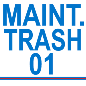 Maintenance Trash 01 Label