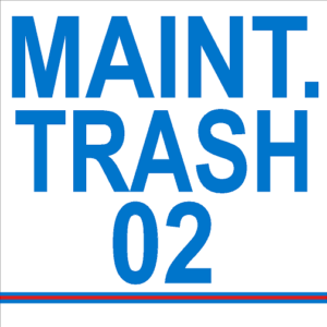 Maintenance Trash 02 Label