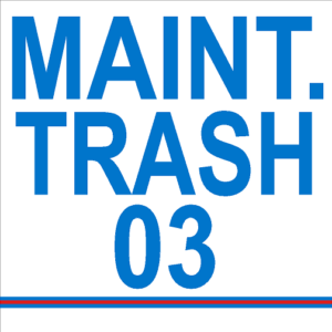 Maintenance Trash 03 Label