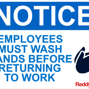 Notice: Employees Must Wash Hands Before Returning